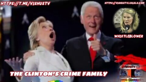 The Clinton's Crime Family Whistleblower... #VishusTv 📺