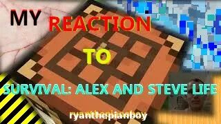 My Reaction to SURVIVAL: Alex and Steve Life