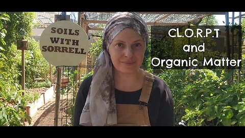 CL.O.R.P.T and Organic Matter