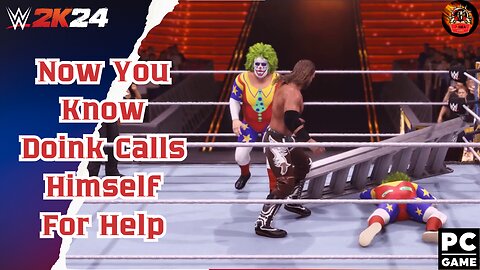 Now You Know Doink will call himself for help #wwe2k24 #zuragames