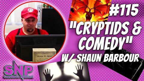 Cryptids & Comedy-SeerNova Podcast Ep 115 W/ Shaun Barbour