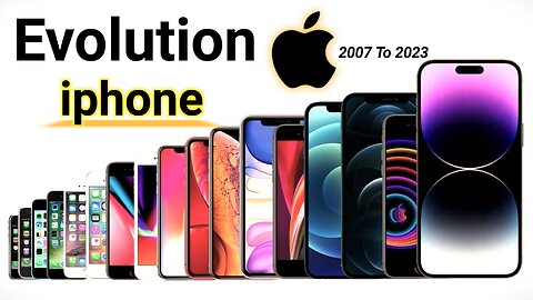 THE EVOLUTION OF IPHONE || EVOLUTION OF IPHONE 2007 TO 2023 || HISTORY OF IPHONE
