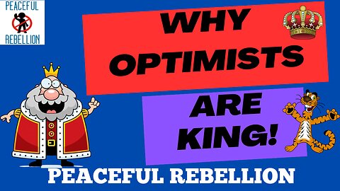 FIND OUT WHY OPTIMISTS ARE KING Peaceful Rebellion #awakening #spirituality #channeling #ascension