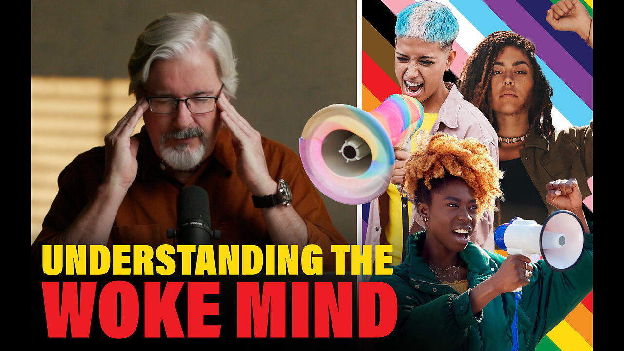 10 Understanding the Woke Mind(06)