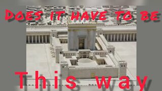 Is a physical 3rd Temple in Jerusalem needed to fulfill biblical endtime prophecy.