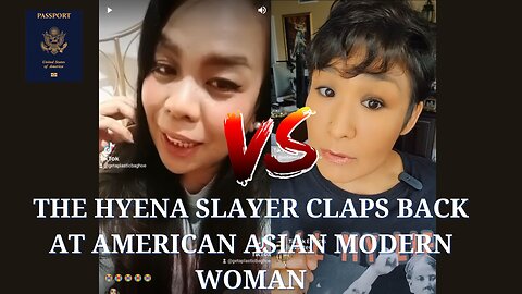 The Hyena Slayer Claps Back at American Asian Modern Woman