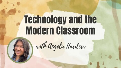 Technology and the Modern Classroom - Presentation for National Virtual Teacher Association (NVTA)