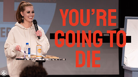 You Die - Pastor Charity Kalstrup