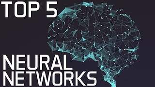 Top 5 Uses of Neural Networks! (A.I.)