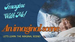 The Imaginal Scene | Dive in to the imaginal scene in this meditation!