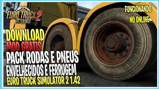 PACK RODAS E PNEUS ENVELHICIDOS E ENFERRUJADAS PARA EURO TRUCK SIMULATOR 2 1.42