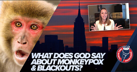 Julie Green | Monkeypox | Is Monkeypox Lockdown Near? Are Power Outages and Blackouts On the Way?
