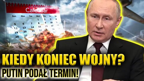 Kiedy zakończy się WOJNA na Ukrainie?! Putin podał termin zakończenia "operacji specjalnej"