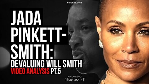 Jada Pinkett Smith : Devaluing Will Smith : Video Analysis Part 5