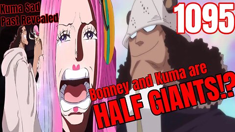 One piece Chapter 1095 Reaction + Review Kuma Race Revealed Buccaneer Race ワンピース1095リアクション ワンピ