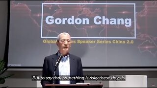 Gordon Chang Predicts Something About China You Will Not Believe