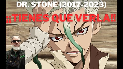 Dr. Stone (2017-2023)