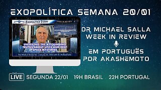Exopolítica Semana 20 Jan 2024, Dr Michael Salla, Week in Review - EM PORTUGUÊS