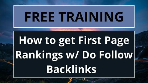 How to Get 1st Page Rankings w/ DoFollow Backlinks from High Authority Websites w/o Getting Scammed