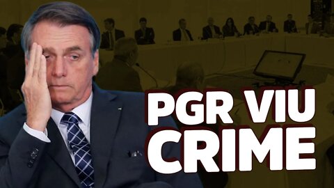 Investigadores da PGR veem crime em reunião ministerial