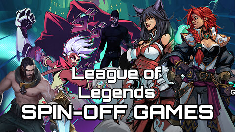 League of Legends Spin-Off Games