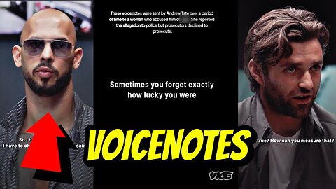 Andrew Tate Targeted By VICE Again (VOICENOTES Posted)