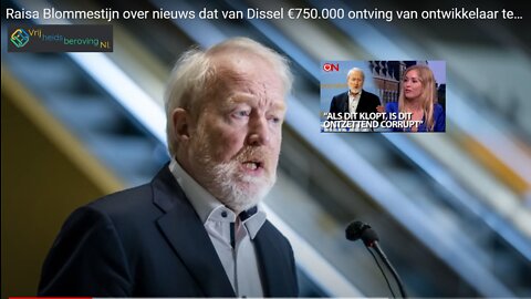 van Dissel €750.000 ontving van ontwikkelaar testen voor toegang.