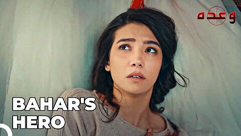 Yavuz Saves Bahar | Waada - وعدہ Episode 10 (Urdu Dubbed)