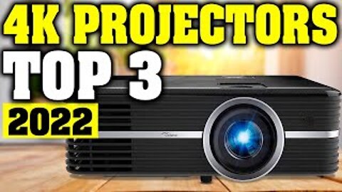 TOP 3: Best 4K Projectors 2022