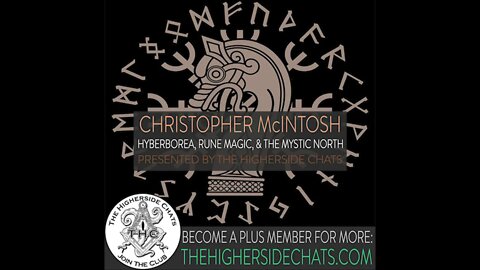 Christopher McIntosh | Hyberborea, Rune Magic, & The Mystic North