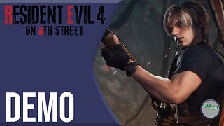 Resident Evil 4 Demo on 6th Street