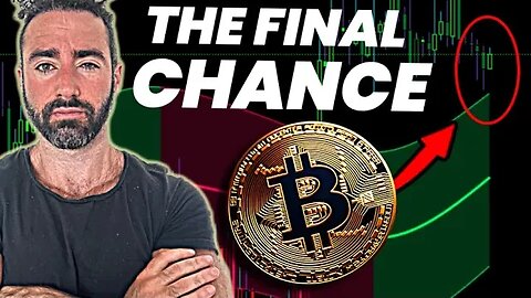 Bitcoin Final Chance