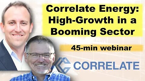 Correlate Energy: High Growth in a Booming Sector