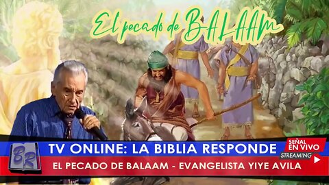 EL PECADO DE BALAAM - EVANGELISTA YIYE AVILA