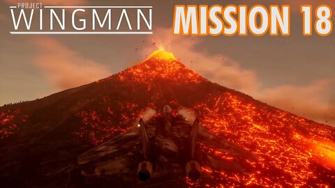 Project Wingman Playthrough | Mission 18: Return