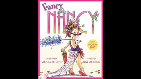 Fancy Nancy By Jane O'Connor | Children's Book Read Aloud