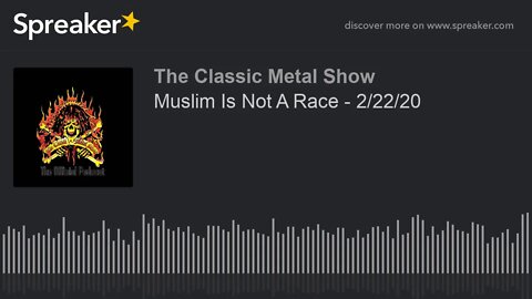 CMS HIGHLIGHT - Muslim Is Not A Race - 2/22/20