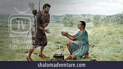 Genesis 25 - Jacob and Esau - the Birthright