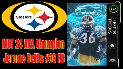 MUT 24 AKA Champion Jerome Bettis