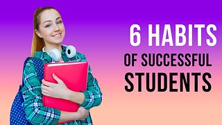 Habits of Successful Students