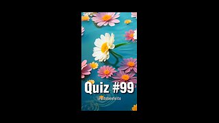 Quiz 99