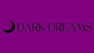 Dark Dreams – The Meaning and Interpretation of Dreams [Official Website]