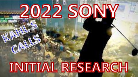 2022 Sony Initial Research