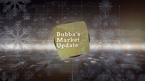 Bubba's 2022 Annual Christmas Update