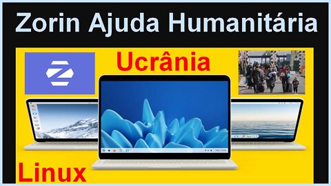 Zorin OS 16.1 lançado e Ajuda Humanitária para a Ucrânia. Novo Site de Tópicos de Ajuda do Linux