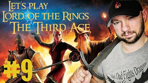 Let's Play Lord of the Rings: The Third Age Part 9