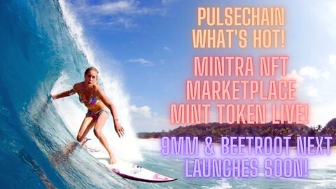 Pulsechain What's HOT! Mintra NFT Marketplace MINT Token Live! 9MM & Beetroot Next Launches Soon!