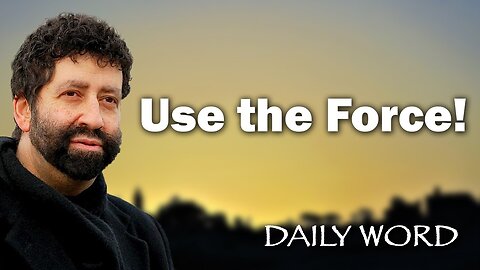 Use the Force! | Jonathan Cahn Sermon