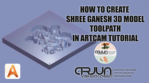 3D Lord Ganesh 3D Model Carving in ArtCAM 2018 | #artcam2018 #ganesh #arjun