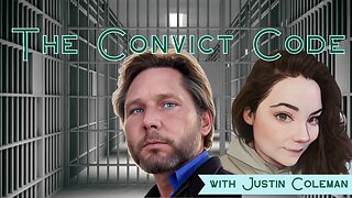 The Convict Code with Justin Coleman (Finding the Faith: Ep. 3) [Explicit]